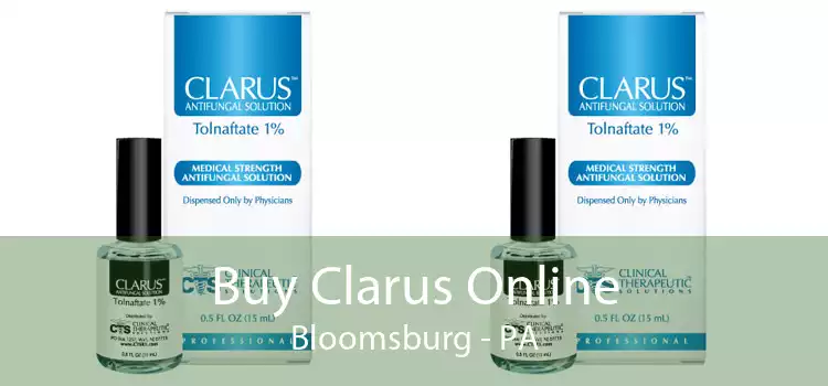 Buy Clarus Online Bloomsburg - PA